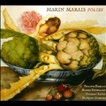 Marin Marais: Folies - Pieces de Viole du Second Livre