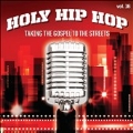 Holy Hip Hop: Vol.16