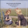 Mendelssohn: String Symphonies Vol.1
