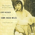John Jacob Niles: The Lass From the Low Countree / Hope Koehler(S), James Douglass(p)
