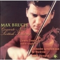 Bruch: Violin Concerto No.2, Scottish Fantasy Op.46