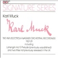 Signature Series - Karl Muck - 1927-29 Wagner Recordings