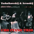 Arensky, Tchaikovsky: Piano Trios / Cho Piano Trio