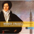 Weber, Crusell: Clarinet Concertos / Antony Pay, et al