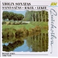 Ravel/Lekeu/Saint-Saens: Violin Sonatas