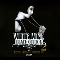 White Mink : Black Cotton Vol. 2