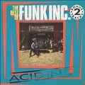 Acid Inc - The Best Of Funk Inc