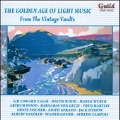 The Golden Age of Light Music - From the Vintage Vaults