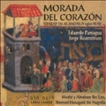 Morada Del Corazon / Sefarad En Al-Andalus, Siglos XI-XII / Eduardo Paniagua, Jouge Rozenblum
