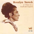 Rosalyn Tureck - A Tribute to a Keyboard Legend