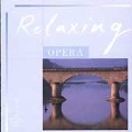 Relaxing Opera