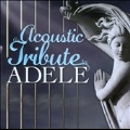 An Acoustic Tribute to Adele