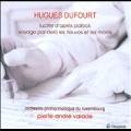 Hugues Dufourt: Orchestral Works Vol.2