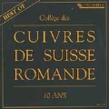 Best of College des Cuivres de Suisse Romande - 10 Ans