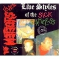 Live Styles Of The Sick And Shameless