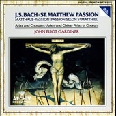 Bach: St Matthew Passion - Arias & Choruses / Gardiner
