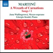 Martinu: Songs Vol.1 - A Wreath of Carnations