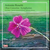 Rosetti: Oboe Concertos, Symphonies Rosetti: Oboe Concertos, Symphonies