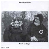 Monk: Book of Days / Meredith Monk and Vocal Ensemble