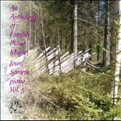 An Anthology of Finnish Piano Music Vol.5 - Composer-Pianists An Anthology of Finnish Piano Music Vol.5 - Composer-Pianists