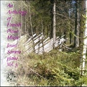 An Anthology of Finnish Piano Music Vol.5 - Composer-Pianists