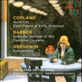 Copland: Quiet City; Barber: Knoxville - Summer of 1915; Gershwin: Summertime, etc