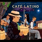 Putumayo Presents Cafe Latino[338]