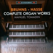 Complete Organ Works - Nicolaus Bruhns, Nicolaus Hasse