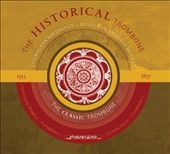The Historical Trombone 1553-1837 Vol.3 - The Classical Trombone The Historical Trombone 1553-1837 Vol.3 - The Classical Trombone