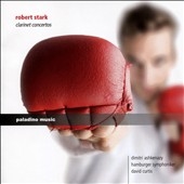 R.Stark: Clarinet Concertos R.Stark: Clarinet Concertos
