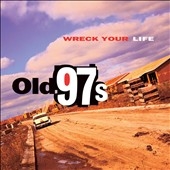 Wreck Your Life Wreck Your Life