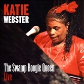 Katie Webster: The Swamp Boogie Queen - Live