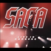 Saga/Live In Hamburg[EMU0213008]