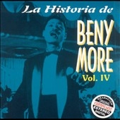 Beny More (Benny More)/La Historia de Beny More Vol. 4