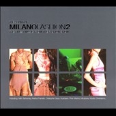 The Sound Of Milano Fashion 2 -the finest music from the fashion-