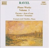 Ravel: Piano Works, Volume 1