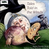 Tales Told in the Winds / Macferran, Rainier Chamber Winds