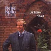 Rene Kollo -Der Tenor und seine Lieder- Dunkelrote Rosen