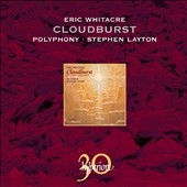Whitacre: Cloudburst & Other Choral Works＜限定盤＞