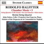 R.Halffter: Chamber Music Vol.3 - String Quartet Op.24, Cello Sonata Op.26, etc