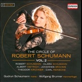 Circle of Robert Schumann Vol.2 Circle of Robert Schumann Vol.2