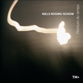 Niels Rosing-Schow: Peinture du Temps Niels Rosing-Schow: Peinture du Temps