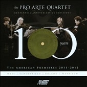 Pro Arte Quartet - The American Premieres 2011-2012 Pro Arte Quartet - The American Premieres 2011-2012
