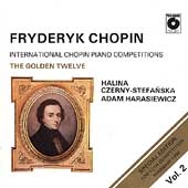 International Chopin Competitions:The Golden Twelve Vol.2:H.Czerny-Stefanska International Chopin Competitions:The Golden Twelve Vol.2:H.Czerny-Stefanska