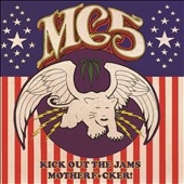 MC5/Kick Out the Jams Motherf*cker[CLPCD2151]