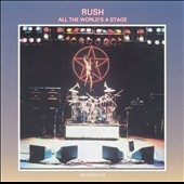 Rush/All The World's A Stage