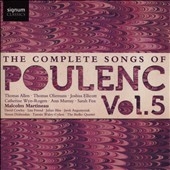 The Complete Songs of Poulenc Vol.5
