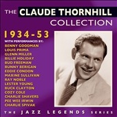 The Claude Thornhill Collection: 1934-53 