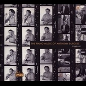 The Piano Music of Anthony Burgess