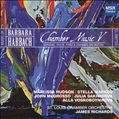Music of Barbara Harbach Vo.10 - Chamber Music Vol.5 Music of Barbara Harbach Vo.10 - Chamber Music Vol.5